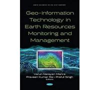 Geo-Information Technology In Earth Resources Monitoring And Management
