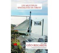Géo-Regards n° 17, 2024 Les multiples spatialités du droit - Maurice Yip - Alphil - broché - Revue