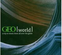 Geo World-A Trip to music from all over the globe - Geo World [Import]