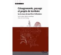 Géoagronomie, Paysage Et Projets De Territoire - Sur Les Traces De Jean-Pierre Deffontaines (1 Dvd)