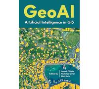 GeoAI: Artificial Intelligence in GIS