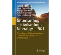 Geoarchaeology And Archaeological Mineralogy-2021