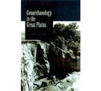 Geoarchaeology in the Great Plains