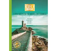 Geobook - 1000 idées de séjours en France - Edition collector