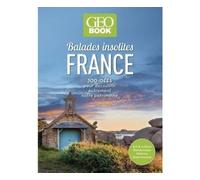 Geobook Balades insolites en France nouvelle édition - Collectif - Geo Prisma Media - broché - Guide