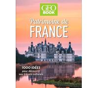 Zahia Hafs – GEOBook Patrimoine – Patrimoine de France : 1000 idées – Broché