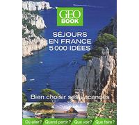 Geobook séjours en France 5000 idées