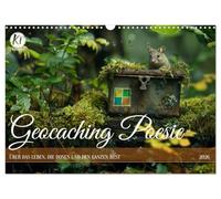 Geocaching Poesie (Wandkalender 2026 DIN A3 quer), CALVENDO Monatskalender: Mit diesem Geocache Kalender verirrst du dich nie, außer vielleicht auf dem Weg zum nächsten Cache