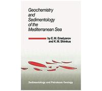Geochemistry And Sedimentology Of The Mediterranean Sea