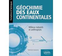 Géochimie des eaux continentales - Milieux naturels et anthropisés