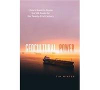 Geocultural Power - Tim Winter - The University of Chicago Press - Livre en Anglais - Hardback Tim WinterTim Winter (Auteur)