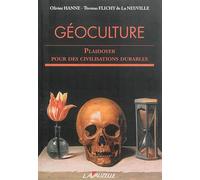 Géoculture : Plaidoyer pour des civilisations durables