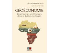 Géoéconomie des minerais stratégiques dans le bassin du Congo