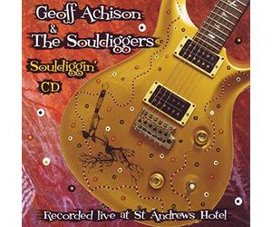 Geoff Achinson & Soul Diggers - Souldiggin