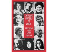 Geoff Hancock Canadian Writers at Work (Poche)