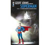 Geoff Johns Présente Superman - Tome 2 - La Grande Évasion Du Bizarro-Monde