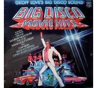 Geoff Love's Big Disco Sound / Big Disco Movie Hits