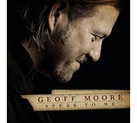 Moore, Geoff - Speak to Me