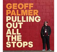 Geoff Palmer - Pulling Out All the Stops