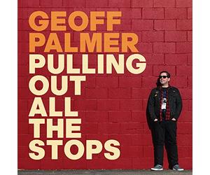 Geoff Palmer - Pulling Out All the Stops