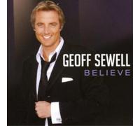 Geoff Sewell Believe (CD) Album
