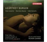 Geoffrey Burgon Geoffrey Burgon: Viola Concerto, Merciless Beauty, Cello Co (CD)