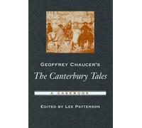 Geoffrey Chaucer's The Canterbury Tales (Poche) Casebooks in Criticism