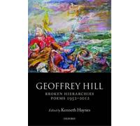 Geoffrey Hill Broken Hierarchies (Poche)