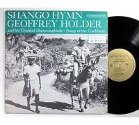 GEOFFREY HOLDER & TRINIDAD HUMMINGBIRDS - shango hymn LP