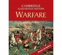Geoffrey Parker The Cambridge Illustrated History of Warfare (Poche)