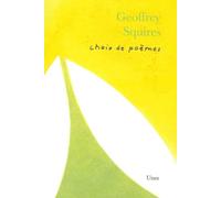 Geoffrey Squires: Choix de poèmes