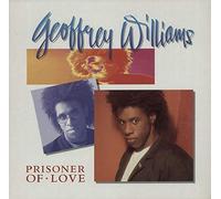 Geoffrey Williams / Prisoner Of Love