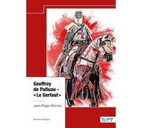 Geoffroy de Palluau - "Le Gerfaut" - Jean-Roger Morvan - Nombre 7 - relié - Roman