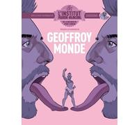 Geoffroy Monde - L'Institut Fluide Glacial - tome 02: G. Monde