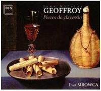 Geoffroy : Pièces de Clavecin. Mrowca.