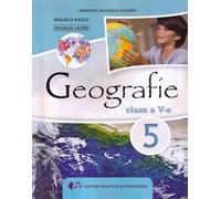 Geografie - Clasa 5 - Manual - Mihaela Rascu, Nicolae Lazar, Editie in limba romana