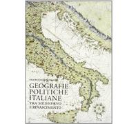 Geografie politiche italiane tra Medio Evo e Rinascimento