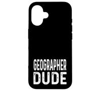 Géographe Dude Géographie en difficulté Terre Peuple Environnement Coque pour iPhone 16