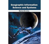 Geographic Information Science And Systems