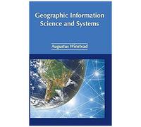 Geographic Information Science And Systems