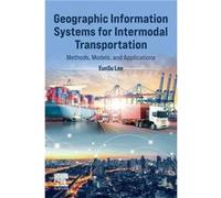 Geographic Information Systems for Intermodal Transportation - Lee Eunsu Associate Professor School of Business New Jersey City University Jersey City NJ Lee Eunsu Associate Professor School of Busine