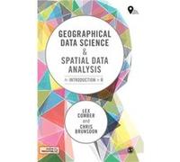 Geographical Data Science and Spatial Data Analysis by Chris Brunsdon Chris Brunsdon (Auteur)