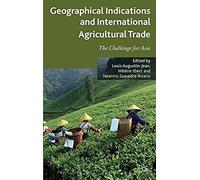 Geographical Indications And International Agricultural Trade