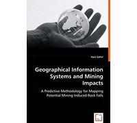 Geographical Information Systems And Mining Impacts