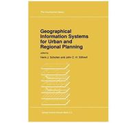 Geographical Information Systems For Urban And Regional Planning