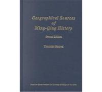 Geographical Sources in Ming-Qing History, Michigan Monographs in Chinese Studies Timothy Brook (Auteur)