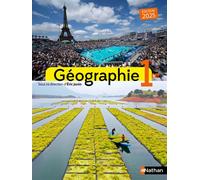 Géographie 1re - Manuel élève - 2025 - Eric Janin - Nathan - relié - Scolaire / Universitaire