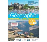 Géographie 2de - Environnement, Développement, Mobilité : Les Défis D'un Monde En Transition