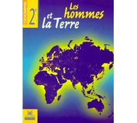 Geographie 2nde Les Hommes Et La Terre - Edition 1996