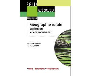 Géographie agricole et rurale: Cours - documents - entraînement